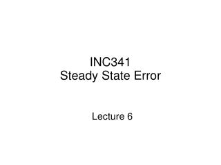 INC341 Steady State Error
