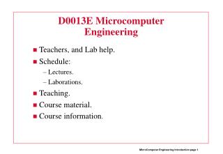 D0013E Microcomputer Engineering