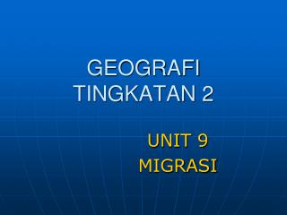 GEOGRAFI TINGKATAN 2