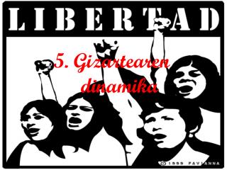 5. Gizartearen dinamika