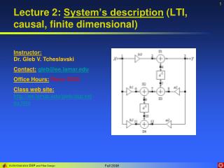 Lecture 2: System’s description (LTI, causal, finite dimensional)