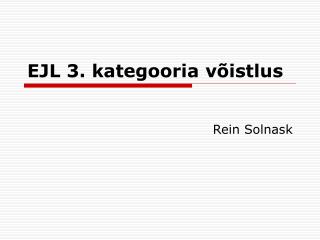 EJL 3. kategooria võistlus