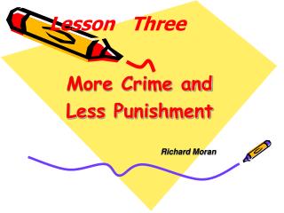 More Crime and Less Punishment Richard Moran
