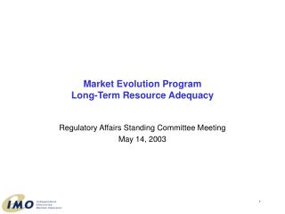 Market Evolution Program Long-Term Resource Adequacy