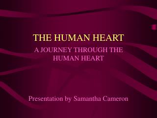 THE HUMAN HEART