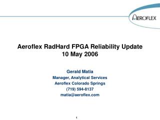 Aeroflex RadHard FPGA Reliability Update 10 May 2006