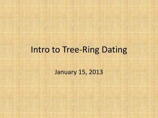 Intro to Tree-Ring Dating