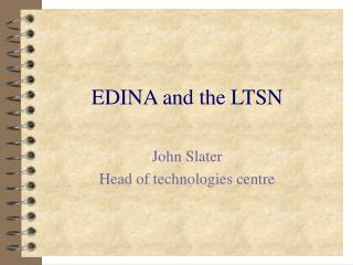 EDINA and the LTSN