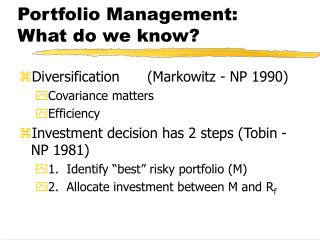 Portfolio Management: What do we know?