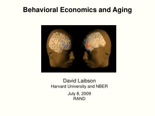 Behavioral Economics and Aging