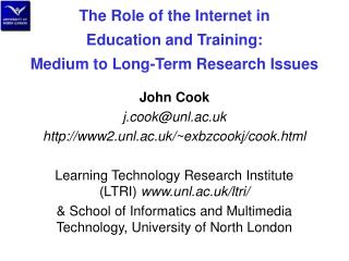 The Role of the Internet in Education and Training: Medium to Long-Term Research Issues