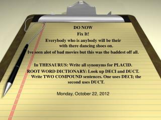 DO NOW Fix It! Everybody who is anybody will be their with there dancing shoes on.