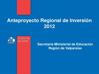 Anteproyecto Regional de Inversión 2012