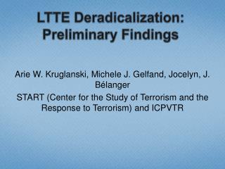 LTTE Deradicalization: Preliminary Findings