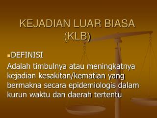 KEJADIAN LUAR BIASA (KLB)