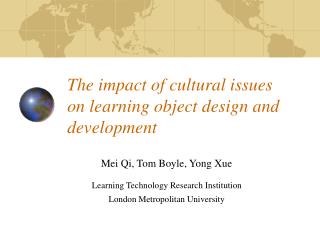 The impact of cultural issues on learning object design and development