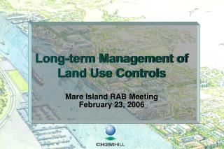 Long-term Management of Land Use Controls