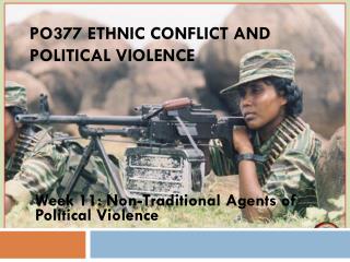 PO377 Ethnic Conflict and Political Violence