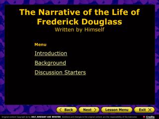 The Narrative of the Life of Frederick Douglass Written by Himself