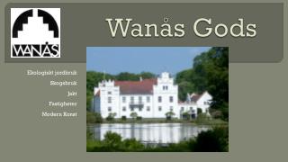 Wanås Gods