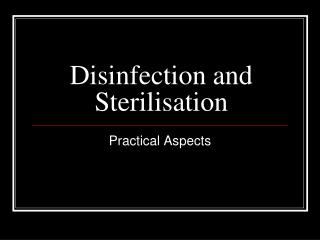 Disinfection and Sterilisation