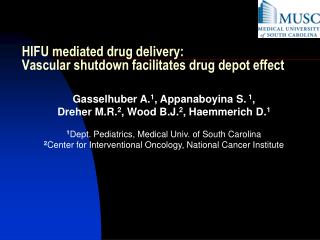 HIFU mediated drug delivery: Vascular shutdown facilitates drug depot effect