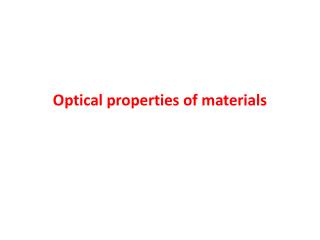 Optical properties of materials