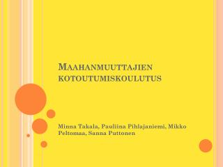 Maahanmuuttajien kotoutumiskoulutus