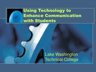 Using Technology to Enhance Communication with Students