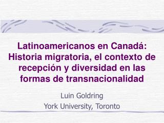 Luin Goldring York University, Toronto