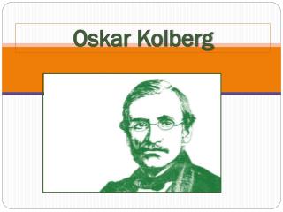 Oskar Kolberg