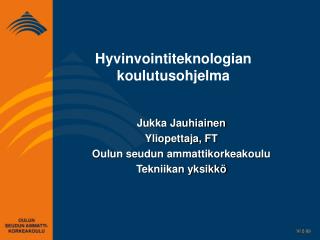 Hyvinvointiteknologian koulutusohjelma