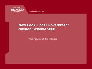 ‘New Look’ Local Government Pension Scheme 2008