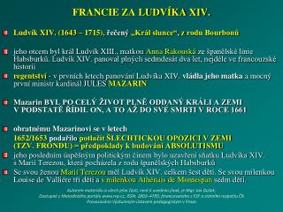 FRANCIE ZA LUDVÍKA XIV.