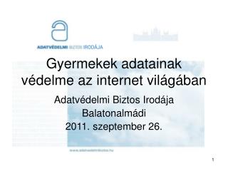 Gyermekek adatainak védelme az internet világában