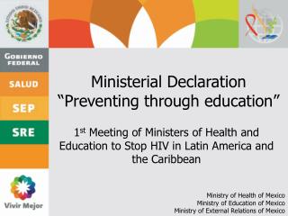 Ministerial Declaration “Preventing through education”