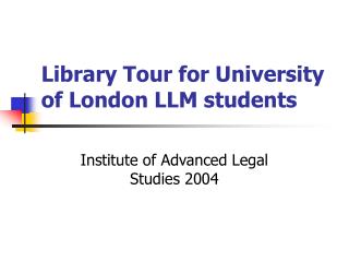 Library Tour for University of London LLM students
