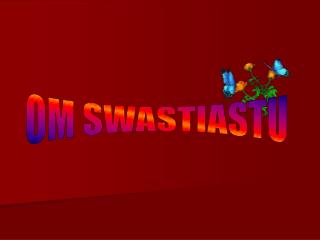 OM SWASTIASTU