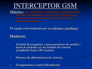 INTERCEPTOR GSM