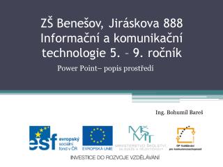 Power Point– popis prostředí