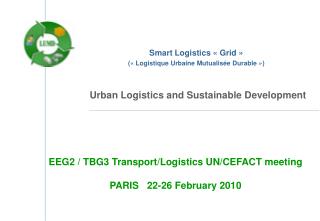 Smart Logistics « Grid » (« Logistique Urbaine Mutualisée Durable »)