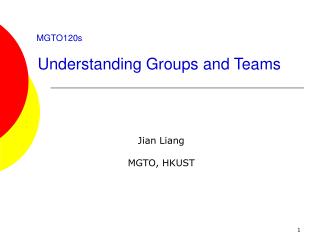 MGTO120s Understanding Groups and Teams