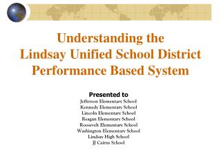 Understanding the Lindsay Unified School District Performance Based System