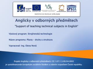 Anglicky v odborných předmětech &quot;Support of teaching technical subjects in English “