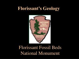 Florissant Fossil Beds National Monument