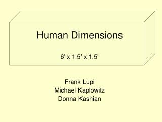 Human Dimensions