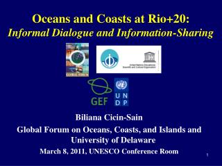 Oceans and Coasts at Rio+20: Informal Dialogue and Information-Sharing