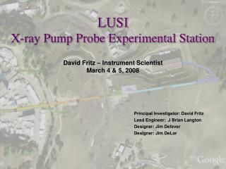 LUSI X-ray Pump Probe Experimental Station