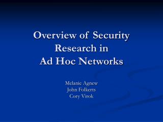 Overview of Security Research in Ad Hoc Networks