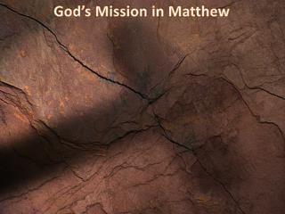 God’s Mission in Matthew